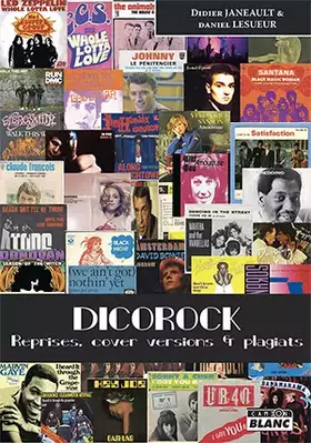 Couverture du produit · Dicorock Reprises, cover versions et plagiats