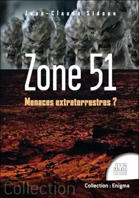 Couverture du produit · Zone 51 - Menaces extraterrestres ?
