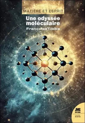 Couverture du produit · Matière et Esprit - Une odyssée moléculaire
