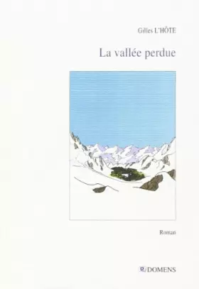 Couverture du produit · La Vallee Perdue