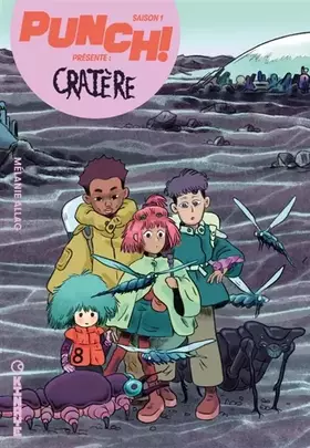 Couverture du produit · Punch ! Saison 1 - Tome 3 - Cratère