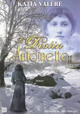 Couverture du produit · Le Destin d'Antoinette