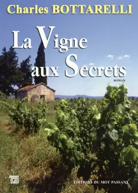 Couverture du produit · Vigne aux Secrets (la)