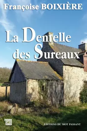 Couverture du produit · La dentelle des sureaux