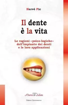 Couverture du produit · Il dente è la vita
