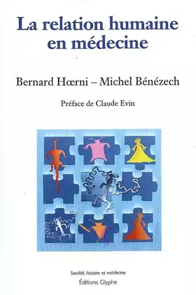 Couverture du produit · La relation humaine en médecine