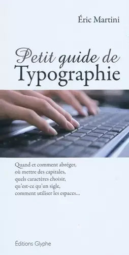 Couverture du produit · Petit Guide de Typographie. 3e édition