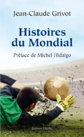 Couverture du produit · Histoires du mondial