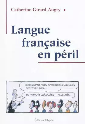 Couverture du produit · Langue française en péril