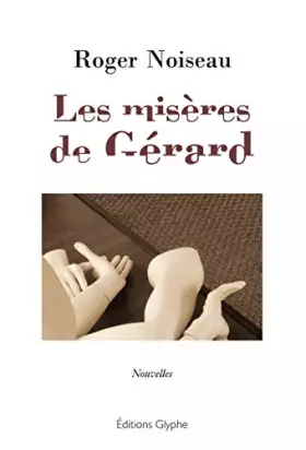 Couverture du produit · Les misères de Gérard