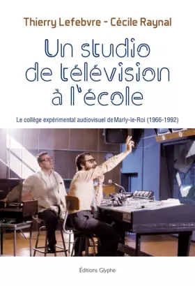 Couverture du produit · Un studio de télévision à l'école