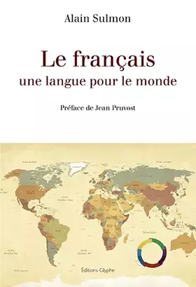 Couverture du produit · Le Français, une langue pour le Monde