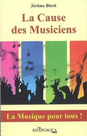 Couverture du produit · La cause des musiciens