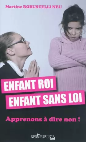 Couverture du produit · Enfant roi, enfant sans loi