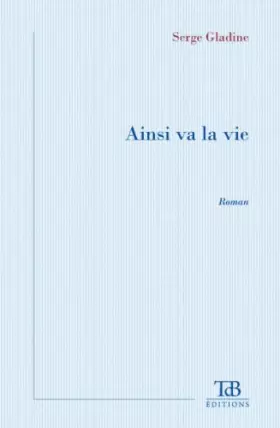 Couverture du produit · Ainsi Va la Vie