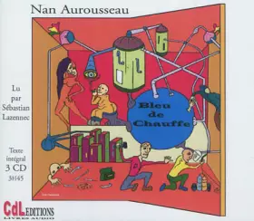 Couverture du produit · Bleu de Chauffe / 3 CD