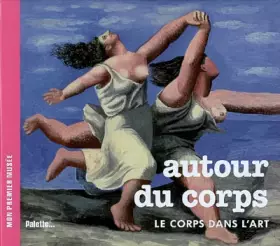 Couverture du produit · Autour du corps : Le corps dans l'art