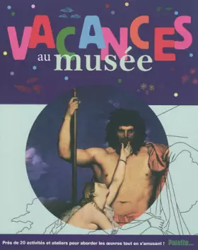 Couverture du produit · Vacances au musée