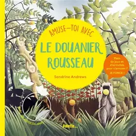 Couverture du produit · Amuse-toi avec le Douanier Rousseau