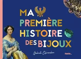 Couverture du produit · Ma première histoire des bijoux