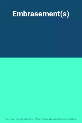 Couverture du produit · Embrasement(s)