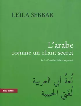 Couverture du produit · L'arabe comme un chant secret