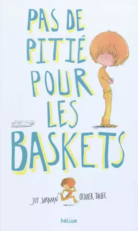 Couverture du produit · Pas de pitié pour les baskets