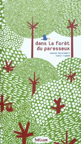 Couverture du produit · Dans la forêt du paresseux