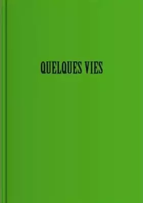 Couverture du produit · Quelques vies: Iris Levasseur