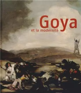 Couverture du produit · Goya et la modernité