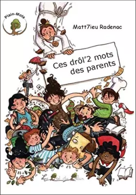 Couverture du produit · Ces drôl'2 mots des parents