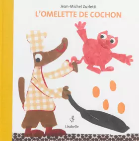Couverture du produit · L'omelette de cochon