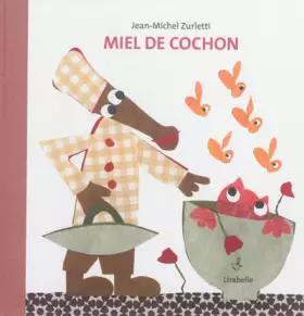 Couverture du produit · Miel de cochon