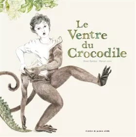 Couverture du produit · Le Ventre du Crocodile