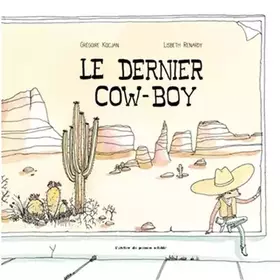 Couverture du produit · Le dernier cow-boy
