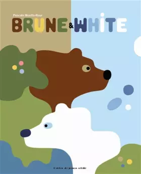 Couverture du produit · Brune & White