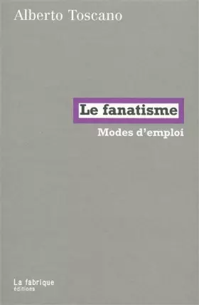 Couverture du produit · Le Fanatisme
