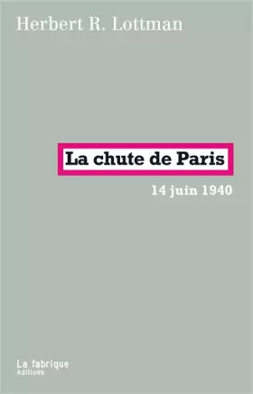 Couverture du produit · La chute de Paris: 14 juin 1940