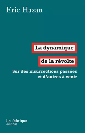 Couverture du produit · La dynamique de la révolte
