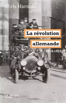 Couverture du produit · La révolution allemande (1918-1923)