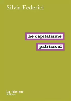 Couverture du produit · Le capitalisme patriarcal