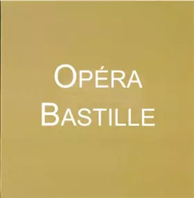 Couverture du produit · Opéra Bastille Paris