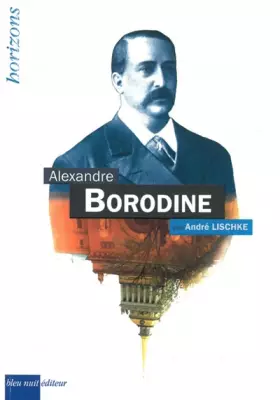 Couverture du produit · Alexandre Borodine