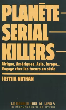 Couverture du produit · Planète serial killers