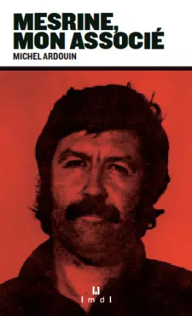 Couverture du produit · Mesrine, mon associé