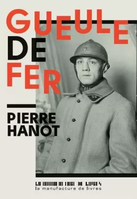 Couverture du produit · Gueule de fer: LE DESTIN D EUGENE CRIQUI