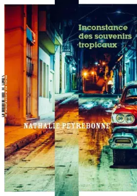 Couverture du produit · Inconstance des souvenirs tropicaux