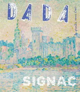 Couverture du produit · Signac (Revue DADA 255)