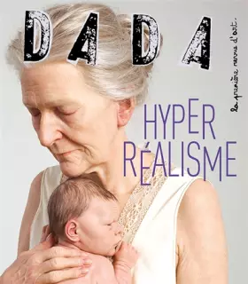 Couverture du produit · Hyperréalisme (revue DADA 269)