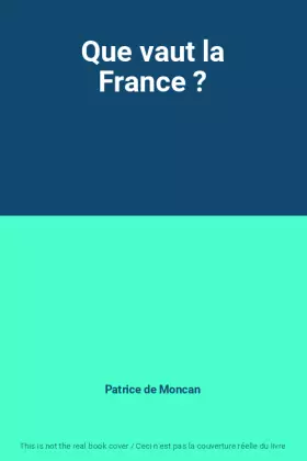 Couverture du produit · Que vaut la France ?